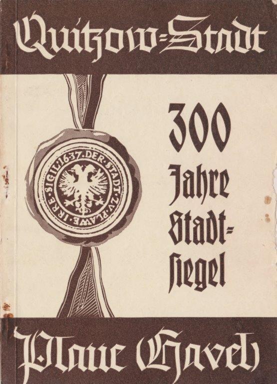 300 Jahre Stadtsiegel Plaue (Havel)